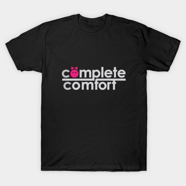 complete  comfort T-Shirt by High_